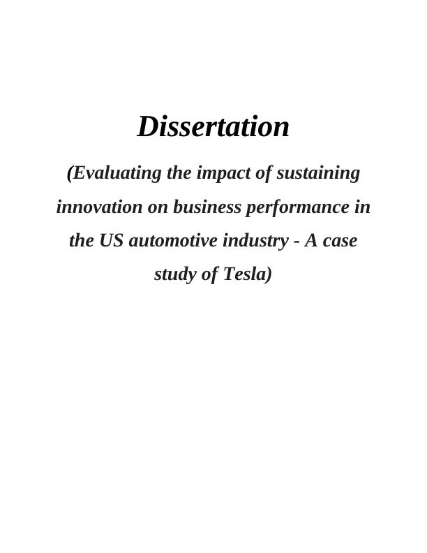 Evaluating the Impact of Sustaining Innovation on Business Performance in the US Automotive Industry - A Case Study of Tesla_1