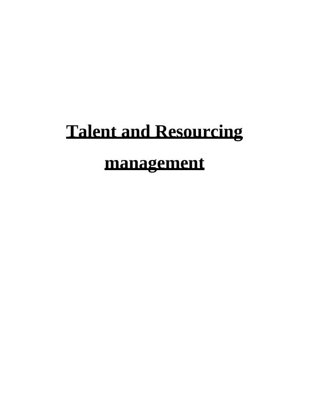 Talent and Resourcing Management Strategies in Marriott Hotels and Resorts_1