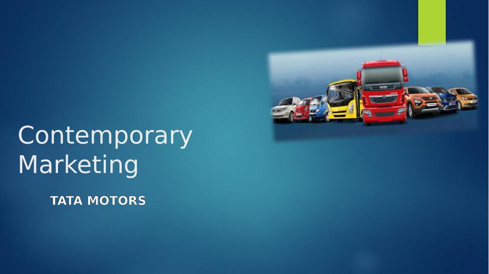 Contemporary Marketing Strategies for Tata Motors: SWOT Analysis, Competitor Analysis, and Budget Planning_1