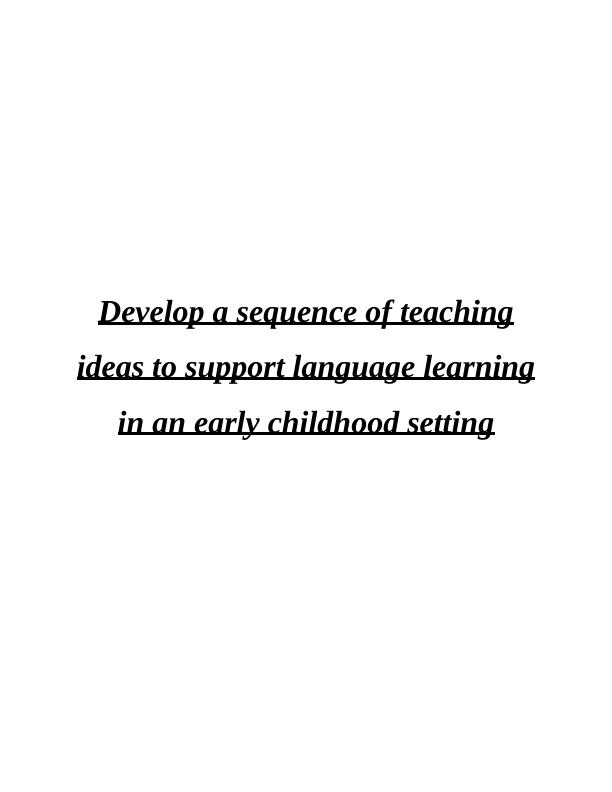 Teaching Ideas for Language Learning in Early Childhood Setting