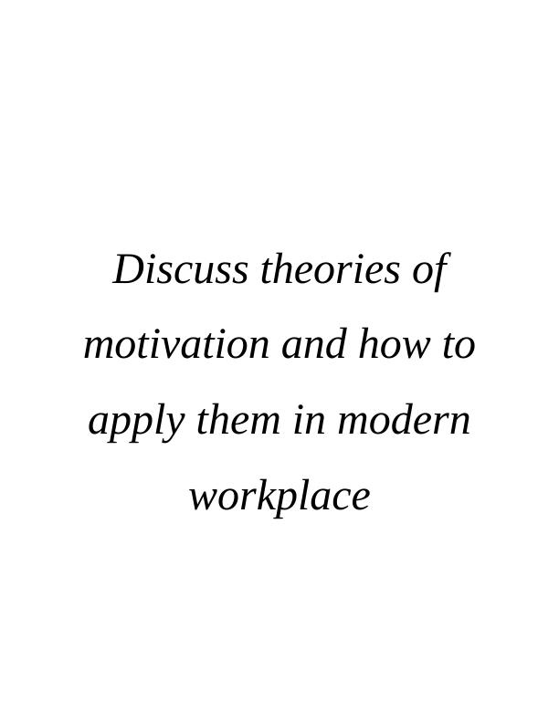 Theories of Motivation and Their Application in Modern Workplace_1