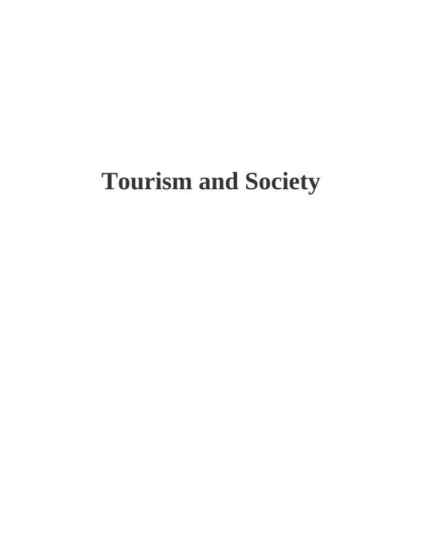 Tourism and Society: Impacts, Behaviour and Sustainability_1