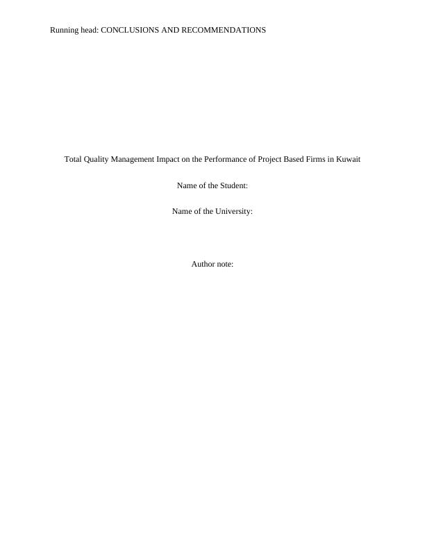 Total Quality Management Impact on the Performance of Project Based Firms in Kuwait - Conclusions and Recommendations_1
