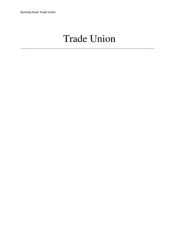 Contribution of Trade Unions for Employees, Organizational and Economic Growth_1