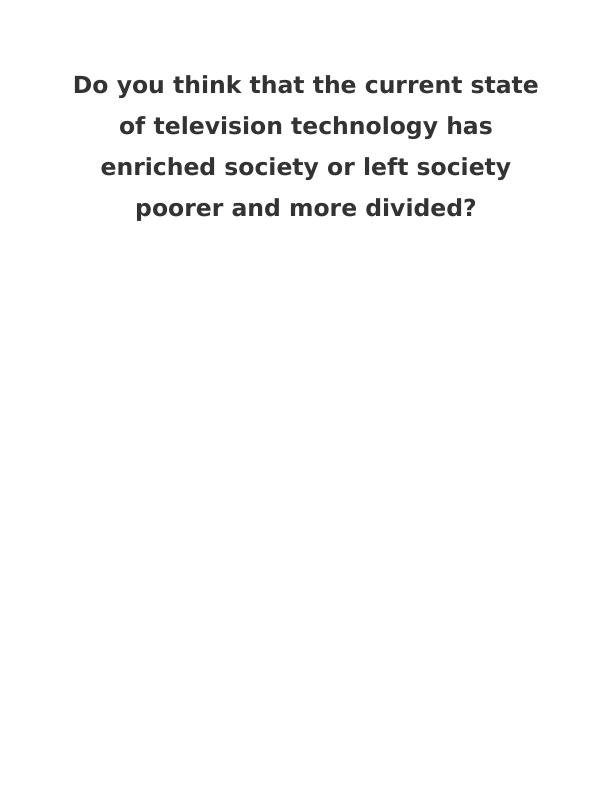 Impact of TV Technology on Society Enrichment or Division?