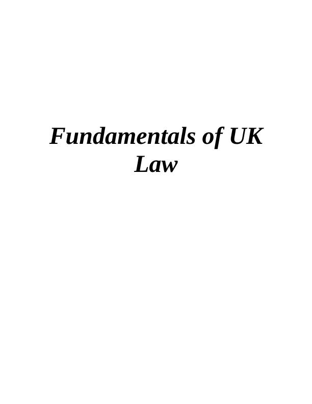 Fundamentals of UK Law: Case Studies on Miscarriage of Justice and Forced Marriage_1