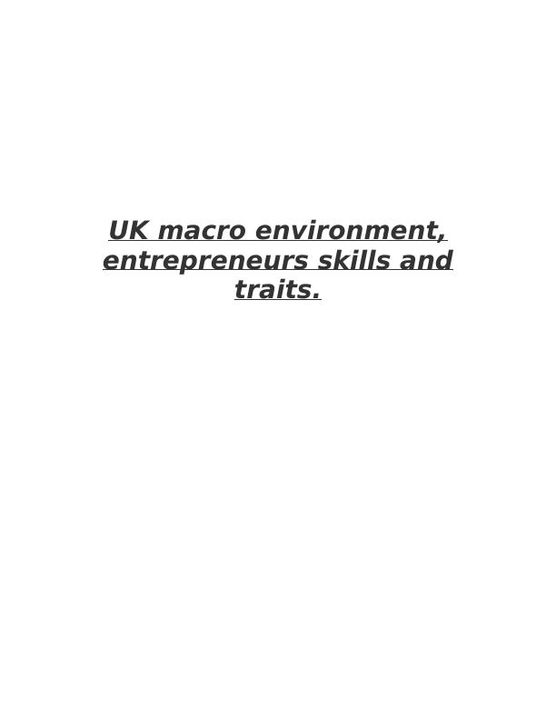 PEST Analysis on UK Macro Environment and Entrepreneurs Skills and Traits_1