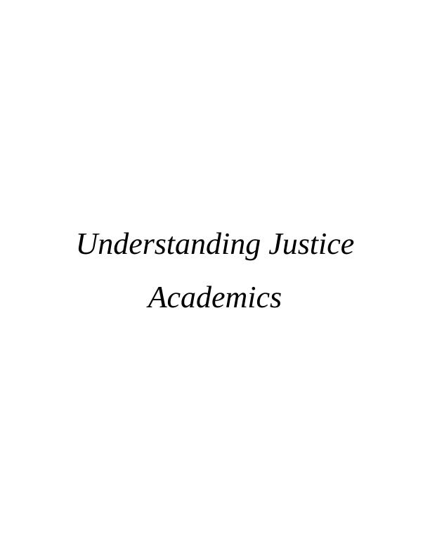 Understanding Justice Academics: Theories of Restorative, Retributive, and Transformative Justice_1
