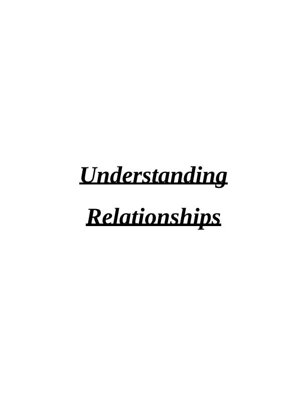 Understanding Relationships: Evolutionary, Social, and Developmental Perspectives_1