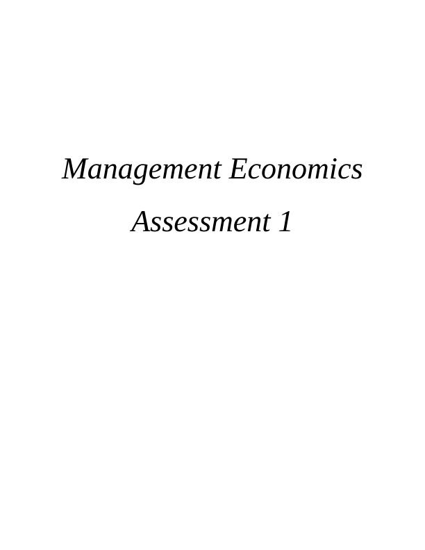 Managerial Economics Assessment 1 for Unilever's Dove Soap_1