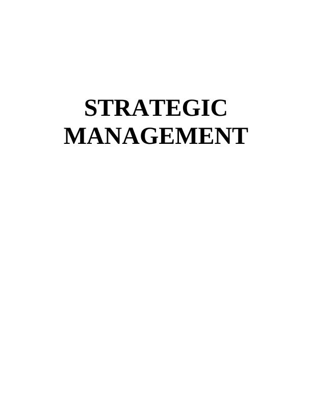 Strategic Management Report on Unilever plc | Desklib