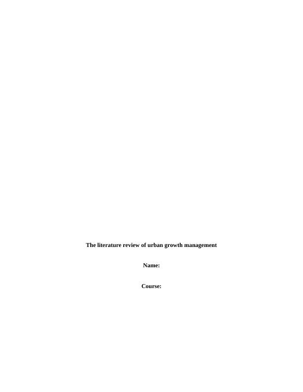 Literature Review of Urban Growth Management_1