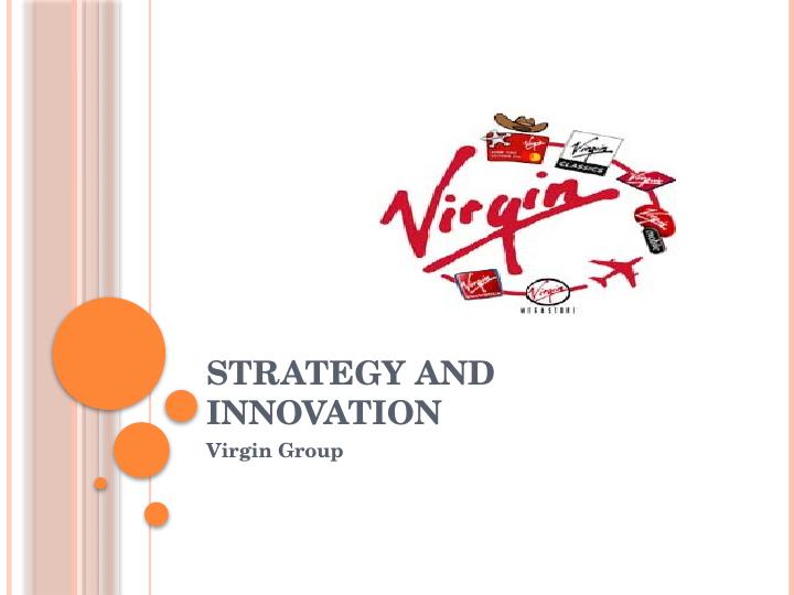 Strategy and Innovation: Analysis of Virgin Group Case Study_1