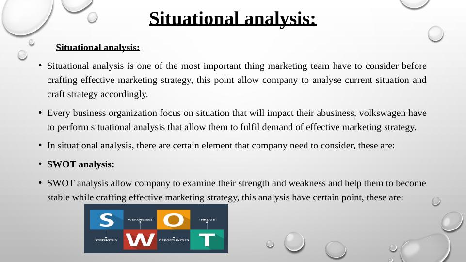 Marketing Strategies for Volkswagen Situational Analysis, Objectives