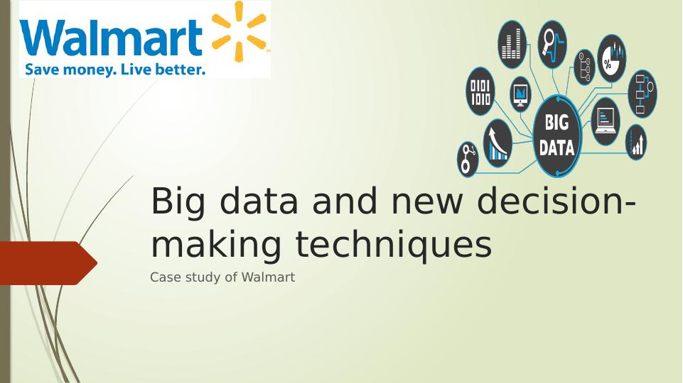 Big Data and Decision Making Techniques: A Case Study of Walmart_1