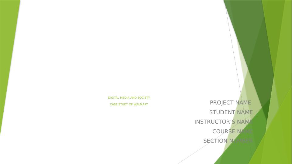 Digital Media and Society A Case Study of Walmart