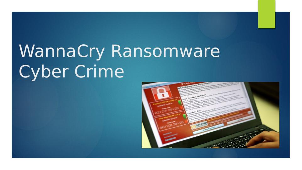 The WannaCry Ransomware Concept, Impact, and Response