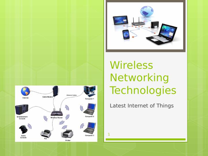 Wireless Networking Technologies for Latest Internet of Things_1