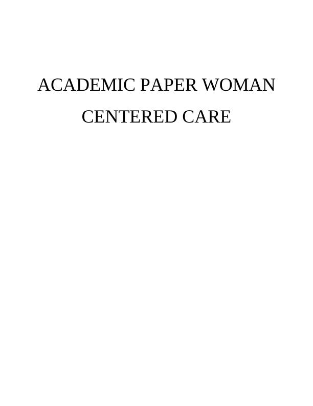Academic Paper Woman Centred Care_1