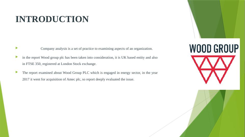 Wood Group PLC Company Analysis Energy Sector