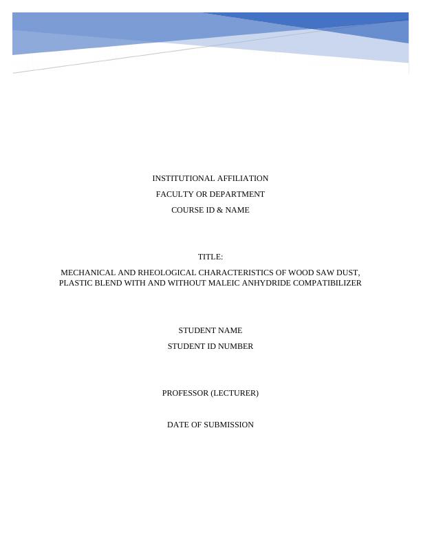 Mechanical and Rheological Characteristics of Wood Saw Dust, Plastic Blend