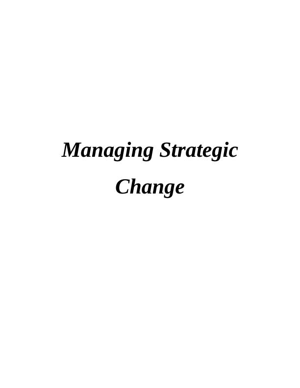 Managing Strategic Change in Woolworth: Impact of Organisational ...