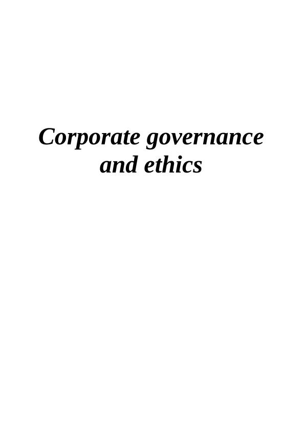 Corporate Governance and Ethics in Woolworths Group: An Analysis