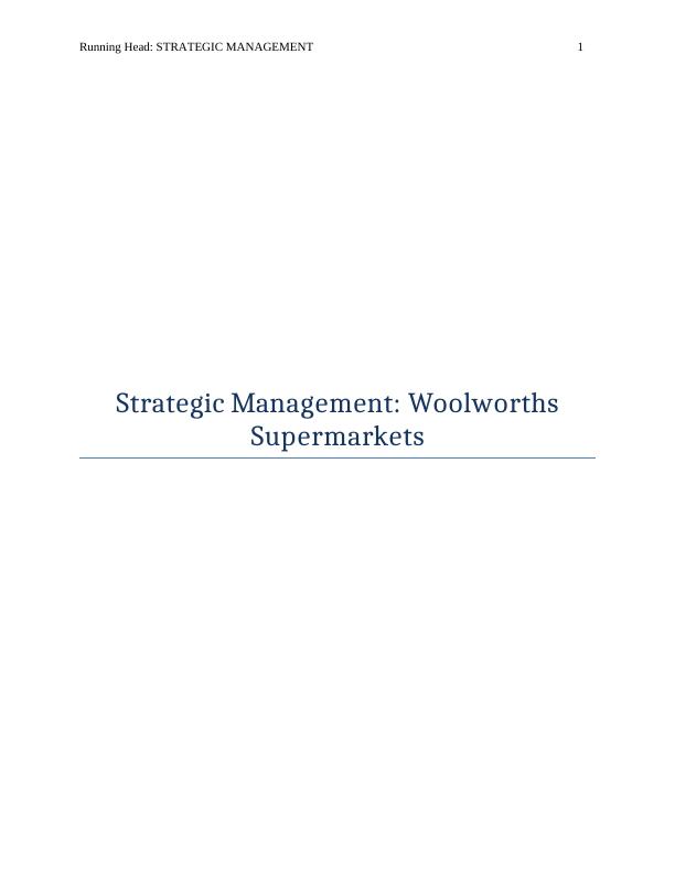 Strategic Management: Woolworths Supermarkets_1