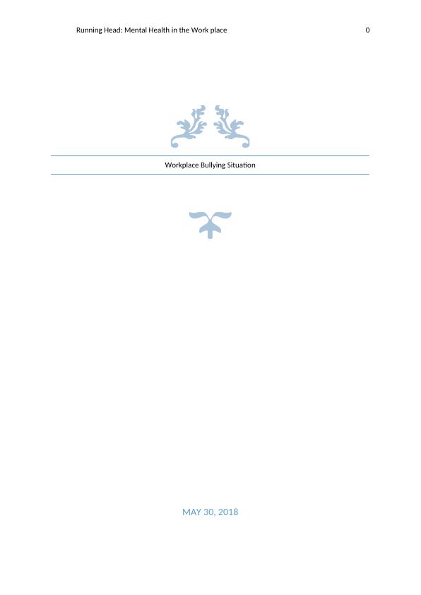 Workplace Bullying Situation and Mental Health in the Work Place_1