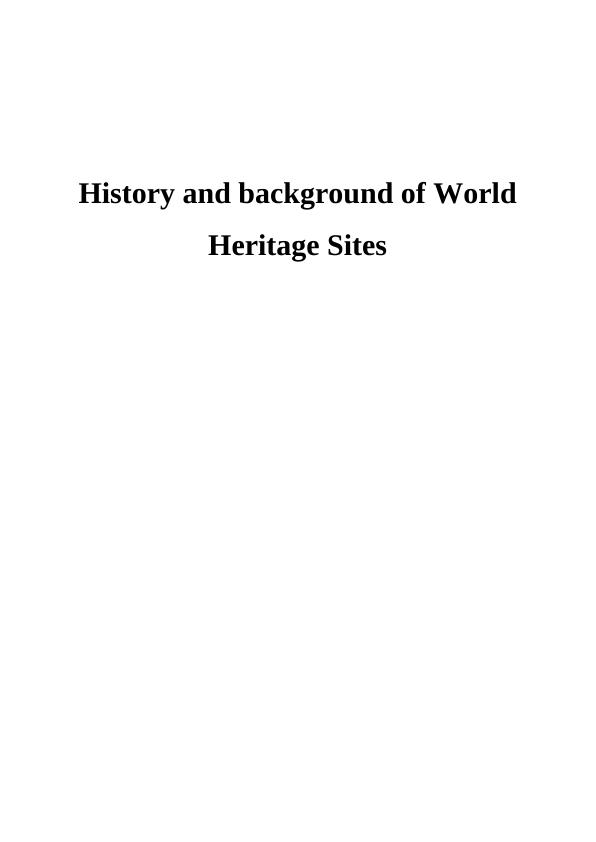 History and Background of World Heritage Sites_1
