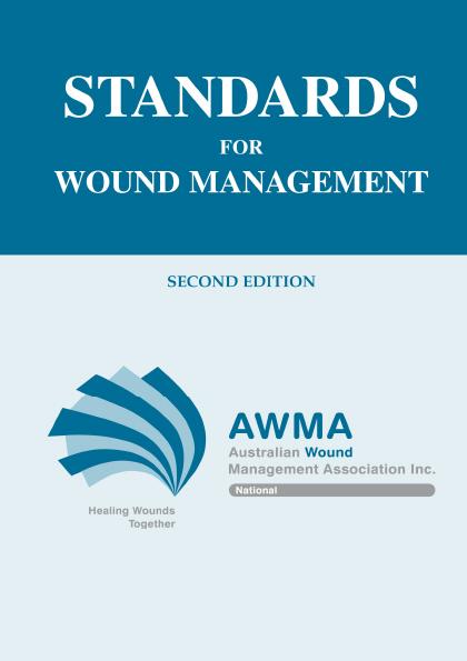 Australian Wound Management Association Standards for Wound Management_1