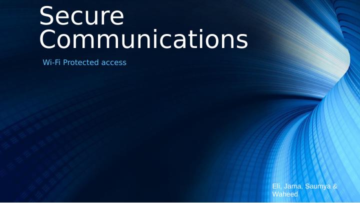 Wi-Fi Protected Access: A Secure Communication Protocol_1