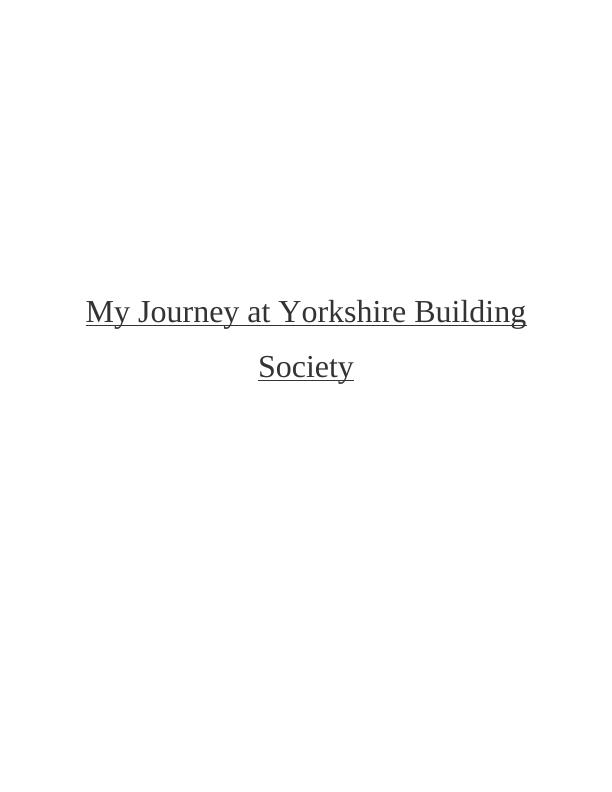 My Journey at Yorkshire Building Society - Experience and Learnings_1